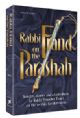 101082 Rabbi Frand on the Parsha; Insights, stories and observations by Rabbi Yissocher Frand on the weekly Torah reading